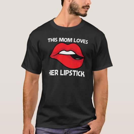 母カッコいい美化粧メイクアップ用口紅 Tシャツ (正面)