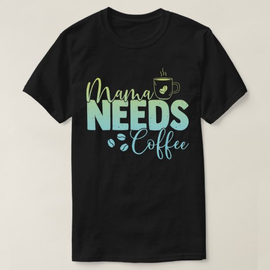 母カフェイン母のための恋人 Tシャツ (デザイン正面)
