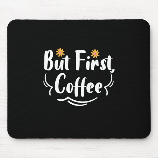 母ギフトが最初のコーヒー マウスパッド (正面)