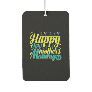 母ギフト幸せな最初の母の日 カーエアーフレッシュナー