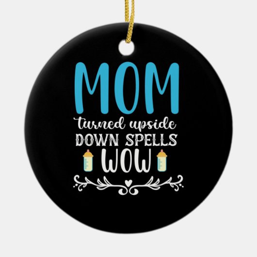 母ギフト母が逆さまにうわーっ セラミックオーナメント (正面)