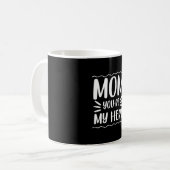 母ギフト母さん私のヒーロー コーヒーマグカップ (正面左)
