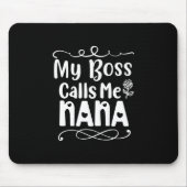 母ギフト私のボスは私ナナを呼ぶ マウスパッド (正面)