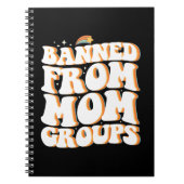 母グループから禁止おもしろい母の日Groovy ノートブック (正面)