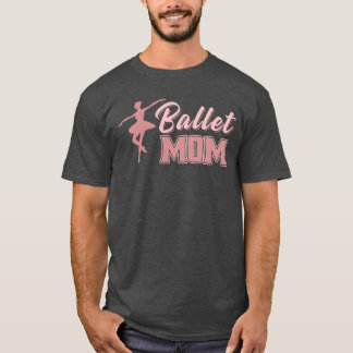 母バレエ踊り母の友達 Tシャツ