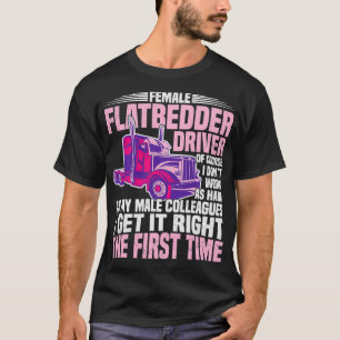 母フラットベッドトラックドライバーおかしい女性フラットベッドダーアック Tシャツ