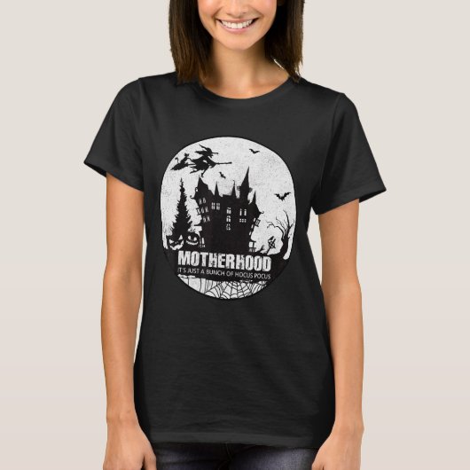 母性それは単なるhocusポカスハウスの束だ tシャツ (正面)