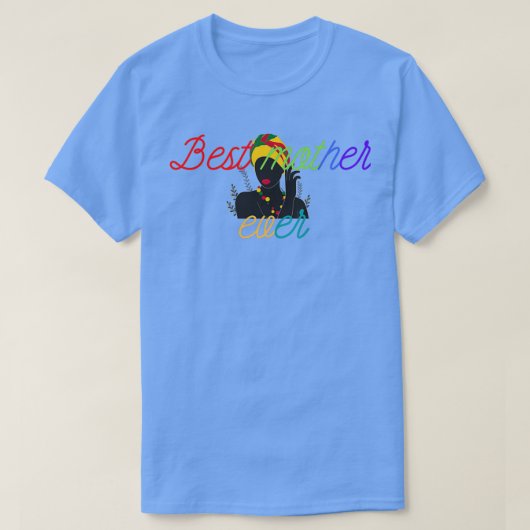 母最高の日のために設計された母 Tシャツ (デザイン正面)