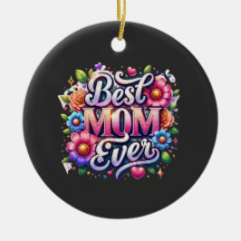 母最高の母の日の贈り物 セラミックオーナメント