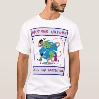 母自然は私たちの保護を必要とする Tシャツ