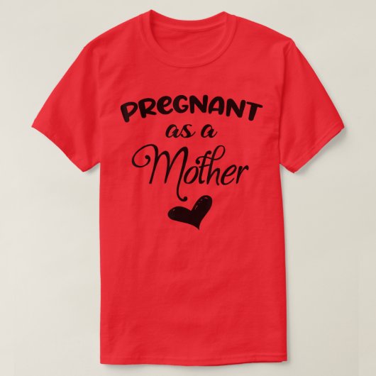 母親おもしろい妊娠の発表として妊娠している Tシャツ (デザイン正面)