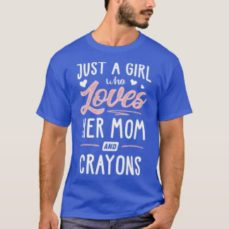 母親とクレヨンの贈り物を愛しているだけの女の子 Tシャツ
