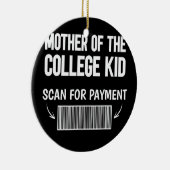 母親の大学生の支払いバーをスキャン セラミックオーナメント (右)