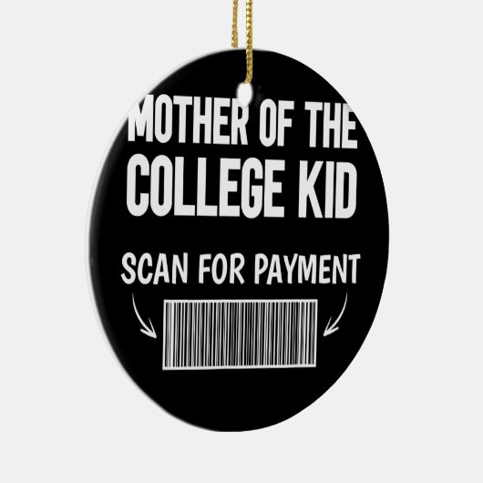 母親の大学生の支払いバーをスキャン セラミックオーナメント (右)