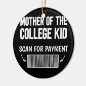母親の大学生の支払いバーをスキャン セラミックオーナメント (左)