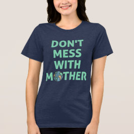 母親をいじるな! トライブレンドTシャツ