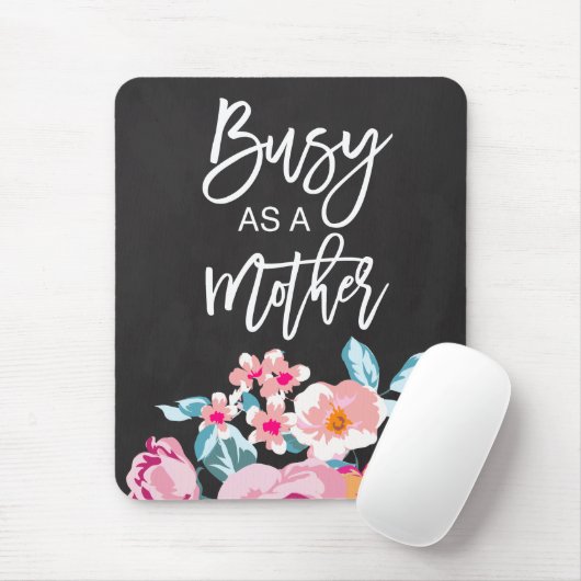 母親忙しのメッセージやる気を起こさせるフローラチョーク マウスパッド (マウス)
