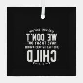 母親愛さん、私はあなたが大声で言う必要がない方法が大好き ガラスオーナメント (裏面)