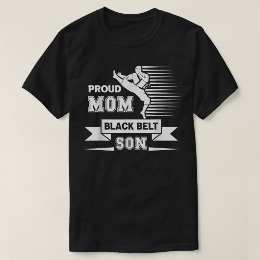 母誇りを持ったの黒帯おもしろいの息子の日 Tシャツ (デザイン正面)