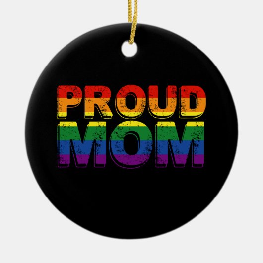 母誇りを持ったゲイプライドLGBTレインボーマザーLGBTQ セラミックオーナメント (正面)
