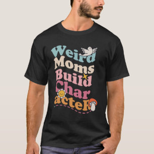 母風変わり母の風変わり母の構築キャラクター母の日 Tシャツ