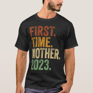 母2023妊娠中の母になる最初の時間 Tシャツ