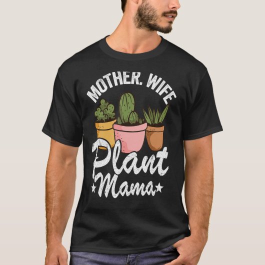 母 妻 植物 ママ 多肉植物 ママ ガーデナー 計画 Tシャツ (正面)