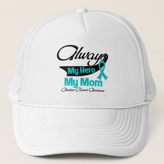 母 – 常に私のヒーロー – 卵巣がん キャップ (正面)