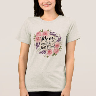 母:私の最初の最高の友人 トライブレンドTシャツ