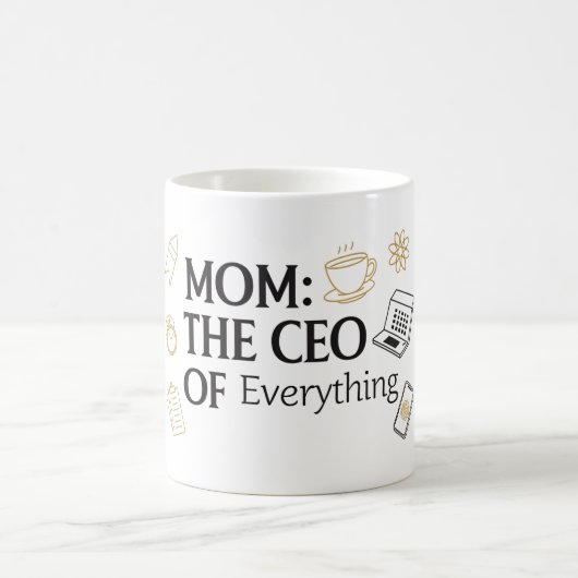 母：The CEO of Everything おもしろい コーヒーマグカップ (中央)