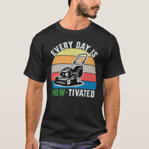 毎おもしろい日モウを活性化した芝刈り芝生気に Tシャツ