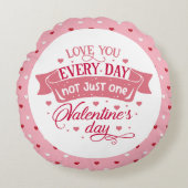 毎日あなたを愛する単なる1日のハート ラウンドクッション (正面)