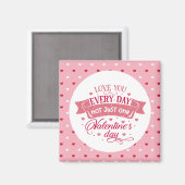 毎日あなたを愛する唯一の1日フェスティバル マグネット (正面/裏面)