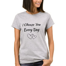 毎日あなたを選ぶ 女性用Tシャツ | ロマンティック