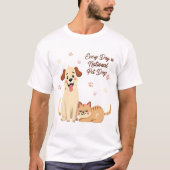 毎日がナショナルペットデー – 犬と猫のデザイン Tシャツ (正面)