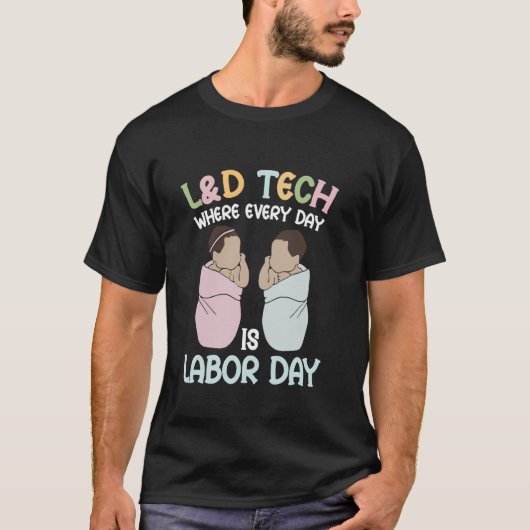 毎日が労働日のL&Dテクノロジー Tシャツ (正面)