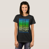 毎日が地球の日 地球の日 Tシャツ (正面フル)