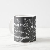 毎日が学校の日 楽しい先生に感謝 コーヒーマグカップ (正面左)