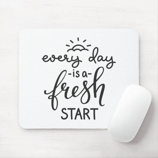 毎日が新しいスタート感動的引用文アート マウスパッド (マウス)