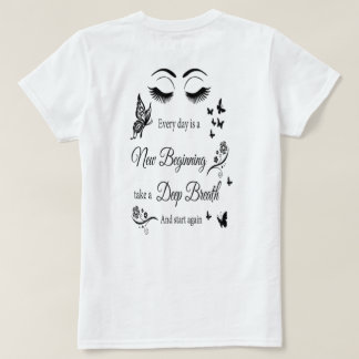 毎日が新たな始まり Tシャツ