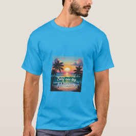 毎日が新たな始まり Tシャツ