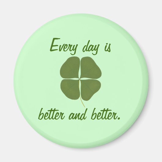 毎日が良くて良い、シャムロック磁石 マグネット (正面)