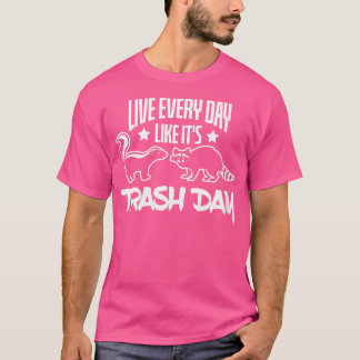 毎日ごみの日のように暮らすスカンクアライグマ Tシャツ