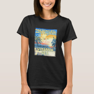 毎日のビタミン海の取得ビーチバムトロ Tシャツ