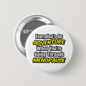 毎日の冒険…閉経 缶バッジ (正面&裏面)