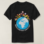 毎日の地球の日を6 Tシャツ (デザイン正面)