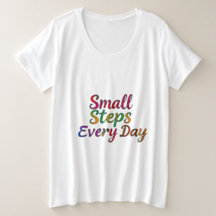 毎日の小さなステップ – やる気を起こさせるプラスのサイズ プラスサイズTシャツ