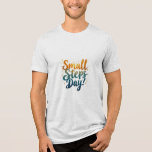 毎日の小さなステップ   メンやる気を起こさせるズ トライブレンドＴシャツ