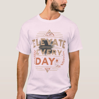 毎日の昇格 Tシャツ