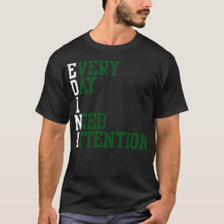 毎日の注意が必要1 Tシャツ